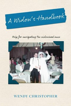 A Widow's Handbook (eBook, ePUB) - Christopher, Wendy