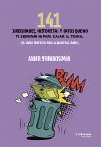 141 curiosidades, historietas y datos que no te servirán ni para ganar al trivial (eBook, ePUB)