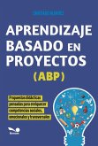 Aprendizaje Basado en Proyectos-ABP (eBook, PDF)
