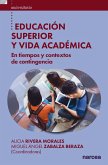 Educación Superior y vida académica (eBook, ePUB)
