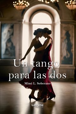 Un tango para las dos (eBook, ePUB) - Soberano, Mimi L.