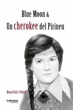 Cover Blue Moon & una cherokee del Pirineu (eBook, ePUB)