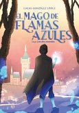 El mago de flamas azules (eBook, ePUB)