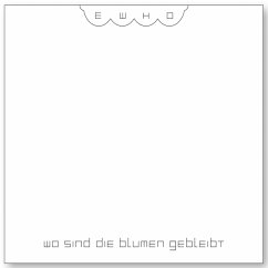 Cover Wo Sind Die Blumen Gebleibt