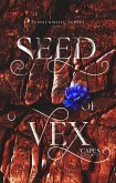 Seed of Vex (Sennenwolf Series, #2) (eBook, ePUB)
