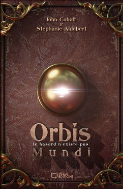 Cover Orbis Mundi - Le hasard n'existe pas (eBook, ePUB)