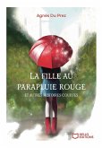 La fille au parapluie rouge et autres histoires courtes (eBook, ePUB)