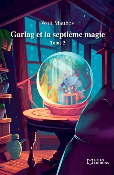 Garlag et la septième magie (eBook, ePUB) Garlag et la septième magie (eBook, ePUB)