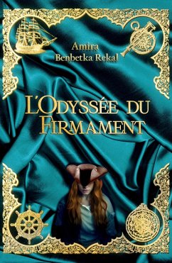 L'Odyssée du Firmament (eBook, ePUB) - Benbetka Rekal, Amira