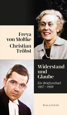 Widerstand und Glaube (eBook, ePUB) - Moltke, Freya Von; Tröbst, Christian