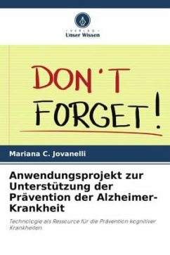 Anwendungsprojekt zur Unterstützung der Prävention der Alzheimer-Krankheit - Jovanelli, Mariana C.