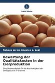 Bewertung der Qualitätskosten in der Eierproduktion