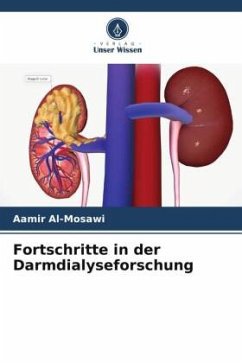 Fortschritte in der Darmdialyseforschung - Al-Mosawi, Aamir