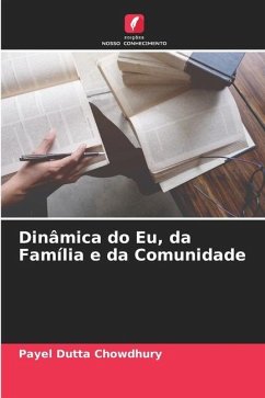 Dinâmica do Eu, da Família e da Comunidade - Dutta Chowdhury, Payel