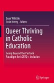 Queer Thriving in Catholic Education