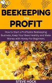 Beekeeping for Profit (Profitable gardening, #7) (eBook, ePUB)