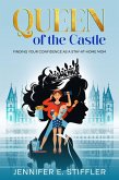 Queen of the Castle (eBook, ePUB)