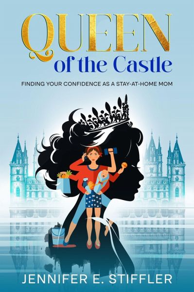 Queen of the Castle (eBook, ePUB) Queen of the Castle (eBook, ePUB)