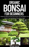Organic Bonsai for Beginners (Profitable gardening, #1) (eBook, ePUB)