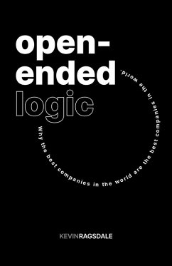 Cover Open-Ended Logic: Why the Best Companies in the World are the Best Companies in the World (eBook, ePUB)
