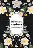 Flores y espinas (eBook, ePUB)