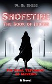 Shofetim: The Book of Judges (The Final Testament of Mankind, #2) (eBook, ePUB)
