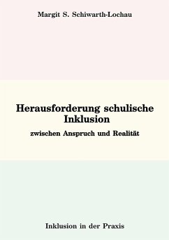 Herausforderung schulische Inklusion (eBook, ePUB) - Schiwarth-Lochau, Margit S.