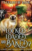 Locked, Loaded, and Baked? (Snips and Snails Cafe, #5) (eBook, ePUB)