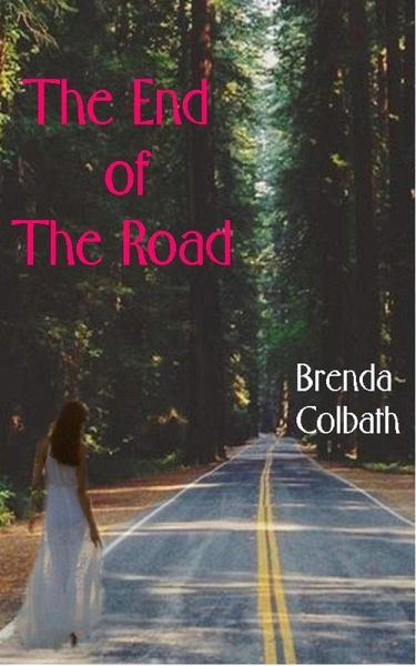 The End of the Road (eBook, ePUB) The End of the Road (eBook, ePUB)