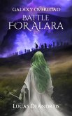 Battle For Alara (Galaxy Overload, #3) (eBook, ePUB)