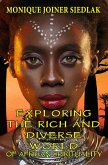 Exploring the Rich and Diverse World of African Spirituality (African Spirituality Beliefs and Practices, #15) (eBook, ePUB)