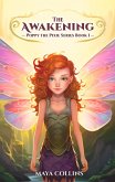 The Awakening (Poppy the Pixie Series Book 1) (eBook, ePUB)