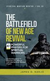 The Battlefield of New Age Revival (Spiritual Warfare Mentor, #25) (eBook, ePUB) The Battlefield of New Age Revival (Spiritual Warfare Mentor, #25) (eBook, ePUB)