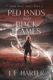 Red Lands and Black Flames (Dark Magic Series, #2) (eBook, ePUB)