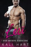 Levi (Ryan Brothers Renovations, #4) (eBook, ePUB) Levi (Ryan Brothers Renovations, #4) (eBook, ePUB)