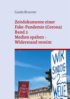Zeitdokumente einer Fake-Pandemie (Corona) (eBook, ePUB)