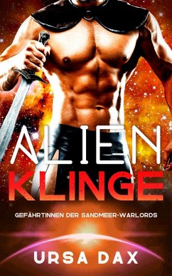 Cover Alien-Klinge (Gefährtinnen der Sandmeer-Warlords, #6) (eBook, ePUB)