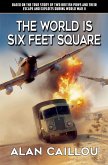 The World is Six Feet Square (eBook, ePUB)