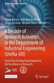 A Decade of Research Activities at the Department of Industrial Engineering (UniNa-DII) A Decade of Research Activities at the Department of Industrial Engineering (UniNa-DII)
