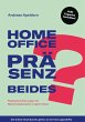 Homeoffice? Präsenz? Beides? - Bild 1