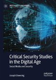 Critical Security Studies in the Digital Age