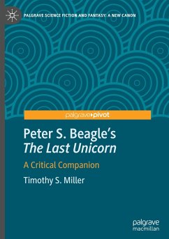 Peter S. Beagle's ¿The Last Unicorn¿ - Miller, Timothy S.