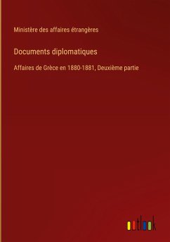 Documents diplomatiques - Ministère Des Affaires Étrangères