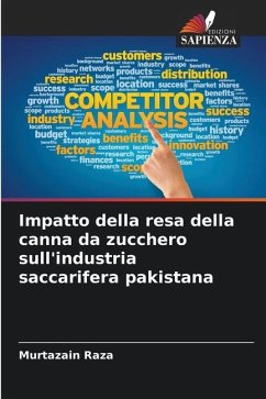 Impatto della resa della canna da zucchero sull'industria saccarifera pakistana - Raza, Murtazain