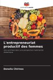 L'entrepreneuriat productif des femmes