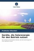 Geräte, die Solarenergie für den Betrieb nutzen