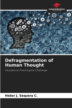 Defragmentation of Human Thought - Sequera C., Heber J.