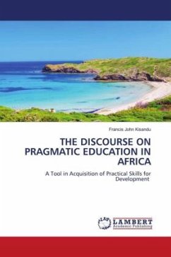 THE DISCOURSE ON PRAGMATIC EDUCATION IN AFRICA