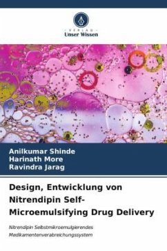 Design, Entwicklung von Nitrendipin Self-Microemulsifying Drug Delivery - Shinde, Anilkumar;More, Harinath;Jarag, Ravindra