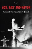 God, Race And Nation Inside the Ku Klux Klan's Secrets (eBook, ePUB)